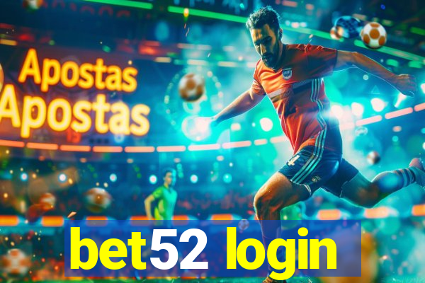 bet52 login